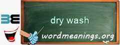 WordMeaning blackboard for dry wash